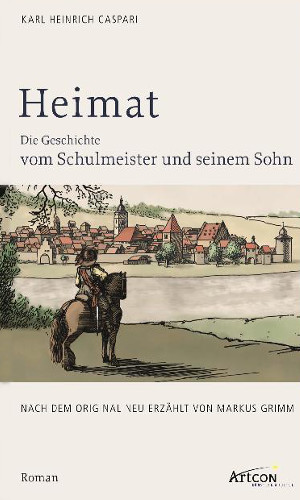 Heimat – der Schulmeister und sein Sohn
